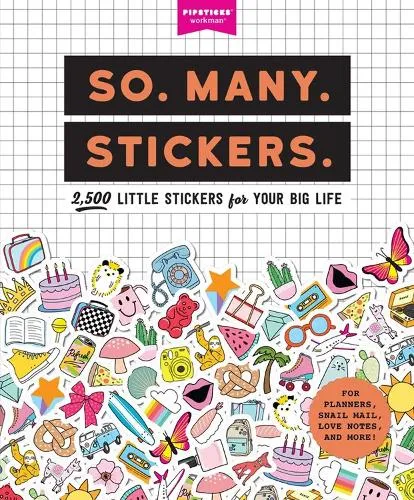 Pipsticks®+Workman® So. Many. Stickers.