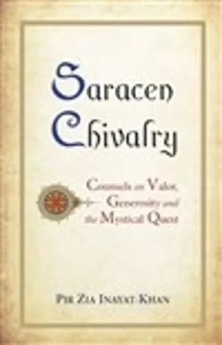 Pir Zia Inayat Khan Saracen Chivalry