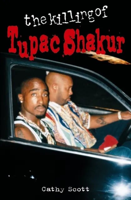 Plexus Publishing Ltd The Killing Of Tupac Shakur