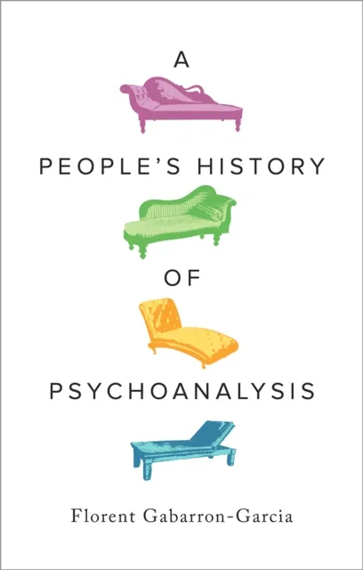 Pluto Press A People'S History Of Psychoanalysis
