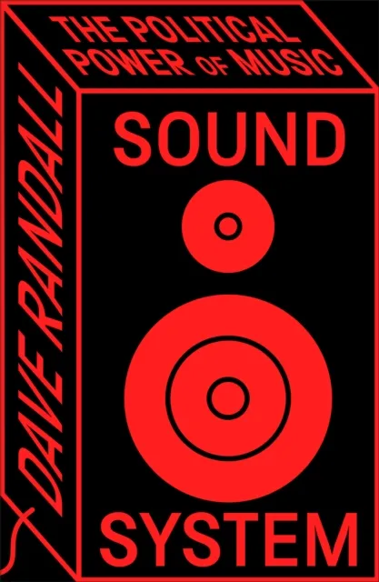 Pluto Press Sound System : The Political Power Of Music