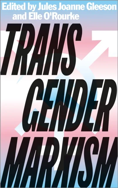 Pluto Press Transgender Marxism