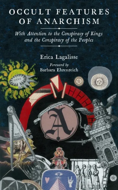 PM Press Occult Features Of Anarchism : With Attention To The Conspiracy Of Kings And The Conspiracy Of The Peoples