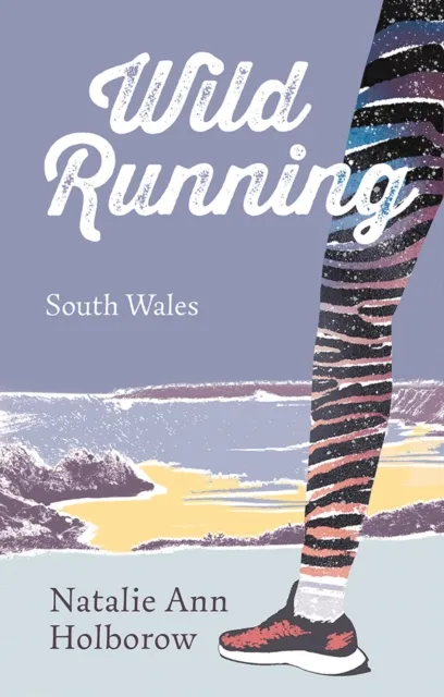 Poetry Wales Press Wild Running : South Wales