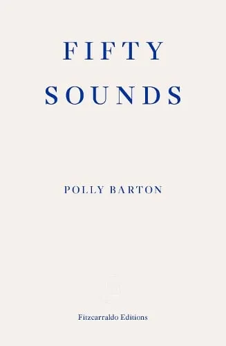 Polly Barton Fifty Sounds