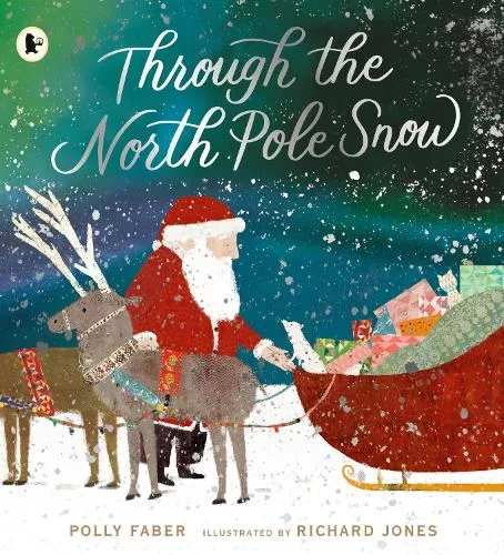 Polly Faber Through the North Pole Snow