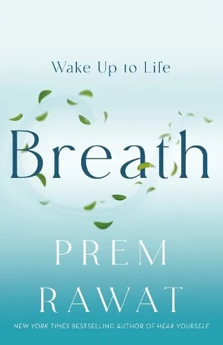Prem Rawat Breath