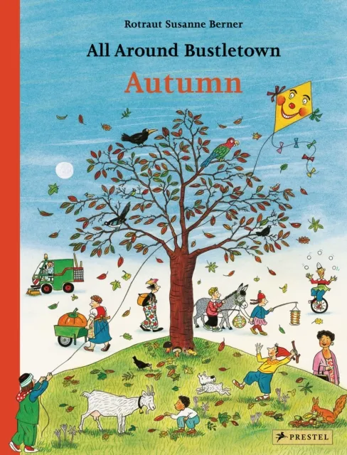 Rotraut Susanne Berner All Around Bustletown: Autumn