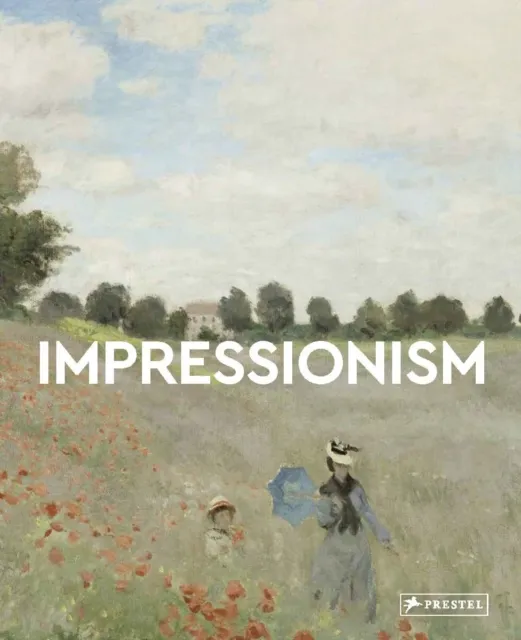 Prestel Impressionism : Masters Of Art