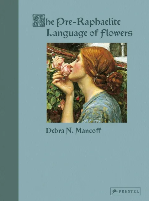 Prestel The Pre-Raphaelite Language Of Flowers