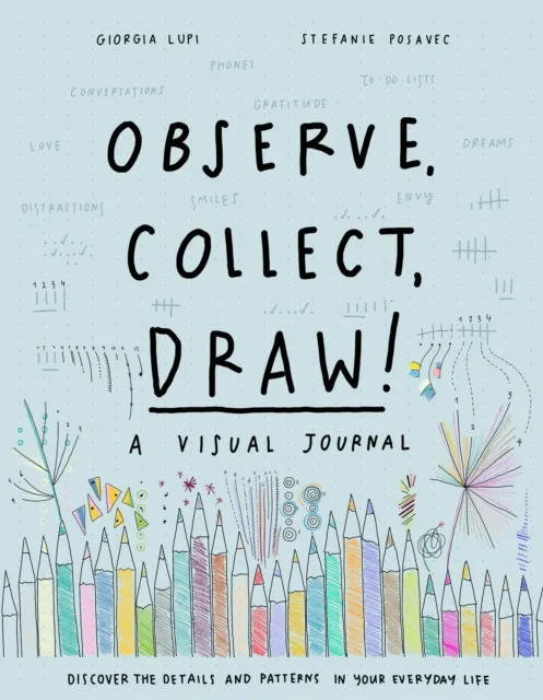 Princeton Architectural Press Observe, Collect, Draw! Journal