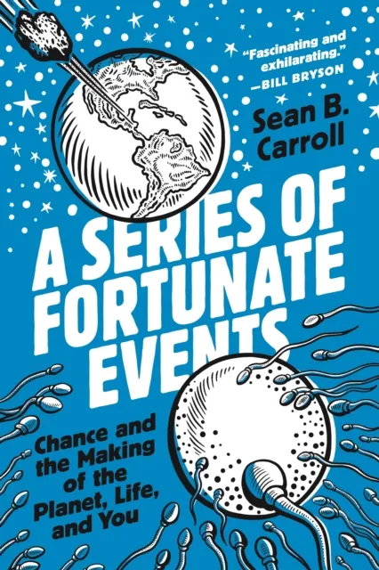 Princeton University Press A Series Of Fortunate Events : Chance And The Making Of The Planet, Life, And You