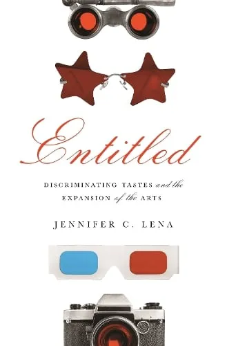 Princeton University Press Entitled : Discriminating Tastes And The Expansion Of The Arts