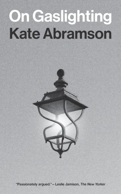 Princeton University Press On Gaslighting
