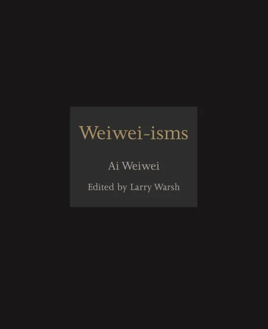Princeton University Press Weiwei-Isms