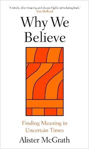 Prof. Alister McGrath Why We Believe