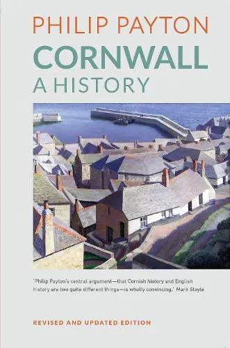 Prof. Prof. Philip Payton Cornwall: A History