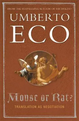 Prof Umberto Eco Mouse or Rat?