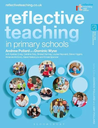 Professor Andrew Pollard Reflective Teaching in Primary Schools