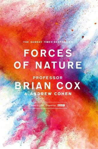 Professor Brian Cox Forces of Nature