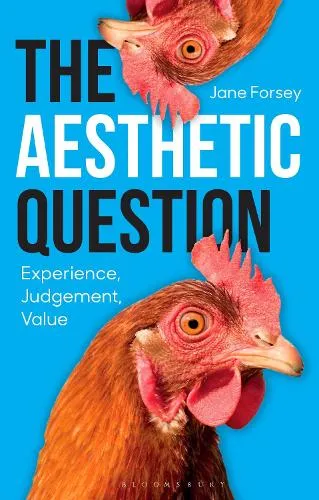 Professor Jane Forsey The Aesthetic Question