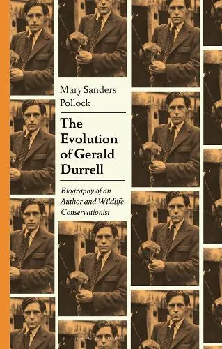 Professor Mary Sanders Pollock The Evolution of Gerald Durrell