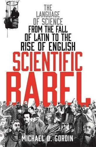 Professor Michael Gordin Scientific Babel