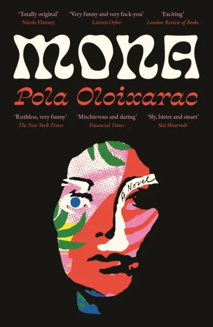Pola Oloixarac Mona