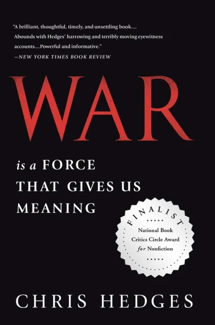 PublicAffairs,U.S. War Is A Force That Gives Us Meaning