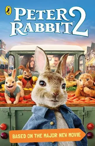 Puffin Peter Rabbit Movie 2 Novelisation