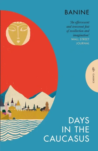 Pushkin Press Days In The Caucasus