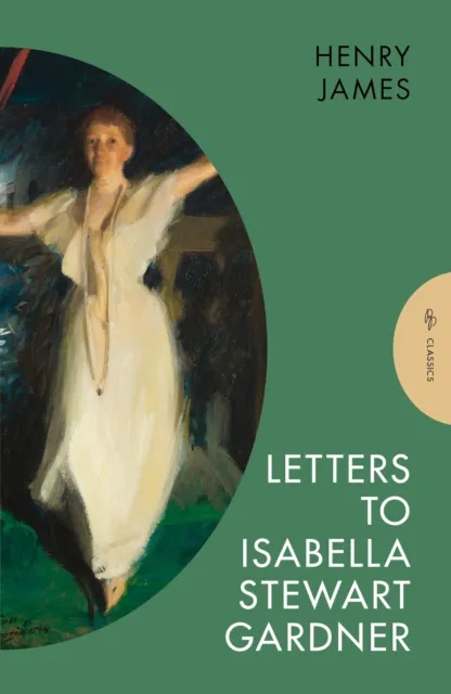 Pushkin Press Letters To Isabella Stewart Gardner