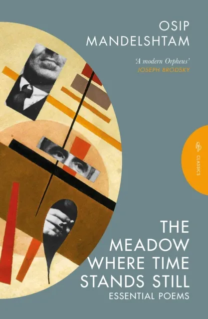 Pushkin Press The Meadow Where Time Stands Still : Essential Poems