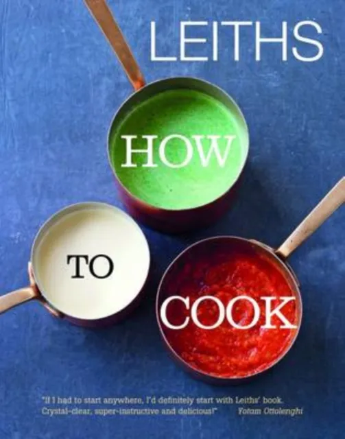 Quadrille Publishing Ltd Leith'S How To Cook