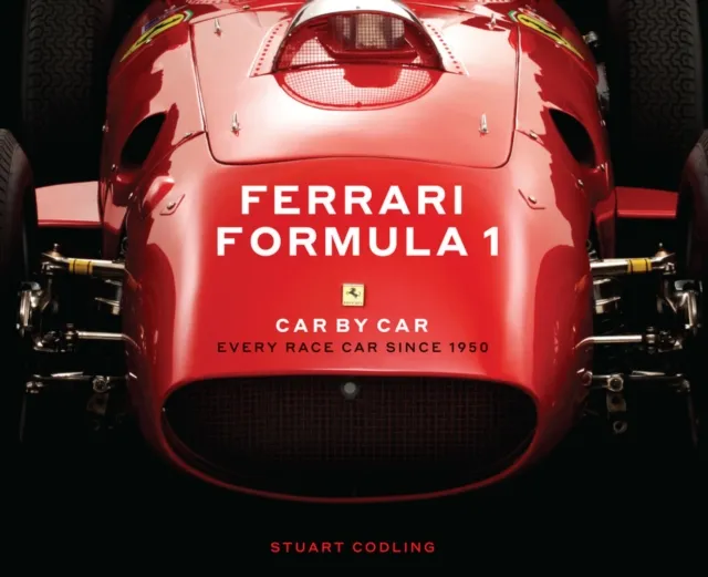 Quarto Publishing Group USA Inc Ferrari Formula 1 Car By Car : Every Race Car Since 1950
