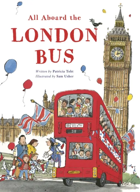 Quarto Publishing Plc All Aboard The London Bus