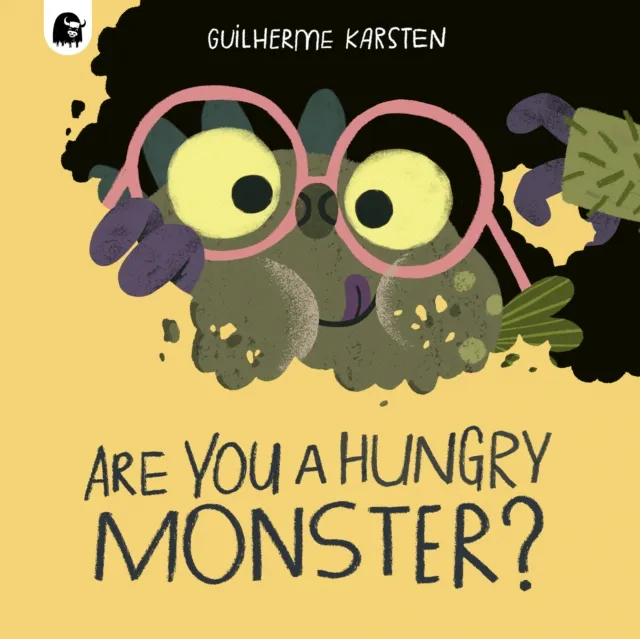 Quarto Publishing Plc Are You A Hungry Monster?