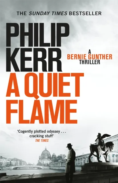 Philip Kerr A Quiet Flame