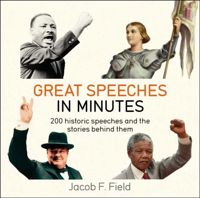 Quercus Publishing Great Speeches In Minutes