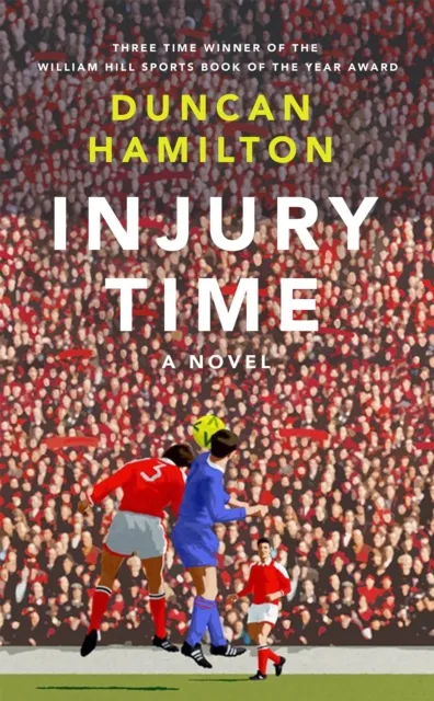 Quercus Publishing Injury Time : A Novel