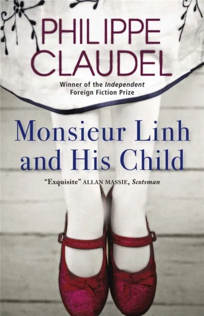 Philippe Claudel Monsieur Linh & His Child Paperback Book Multicolor