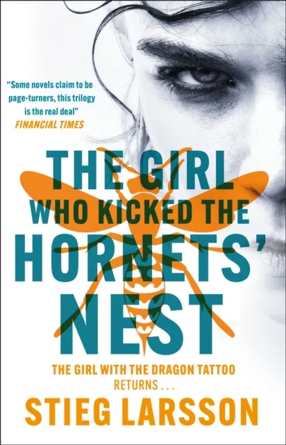 Quercus Publishing The Girl Who Kicked The Hornets' Nest : The Third Unputdownable Novel In The Dragon Tattoo Series - 100 Million Copies Sold Worldwide
