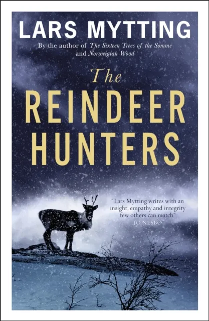 Lars Mytting The Reindeer Hunters