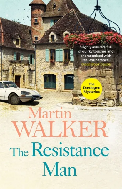 Martin Walker The Resistance Man