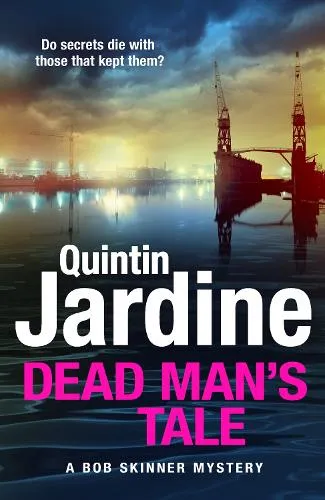 Quintin Jardine Dead Man’s Tale