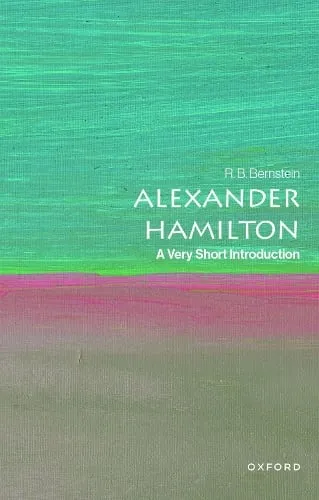 R. B. Bernstein Alexander Hamilton