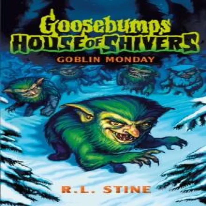 R.L. Stine Goosebumps: House of Shivers 2: Goblin Monday Paperback Book Multicolor
