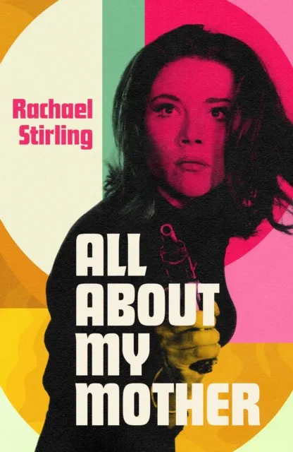 Rachael Stirling All About My Mother