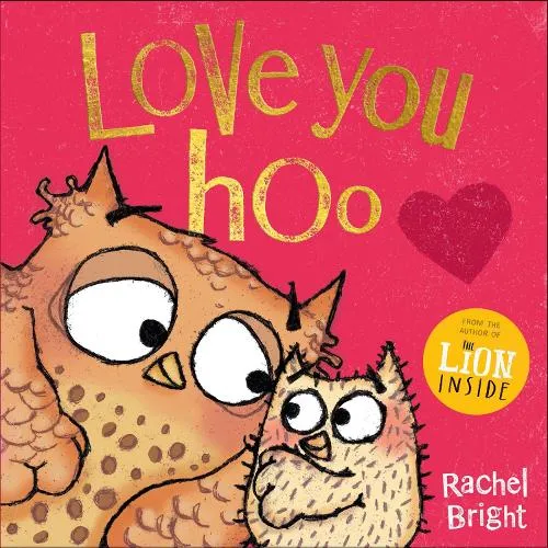 Rachel Bright Love You Hoo