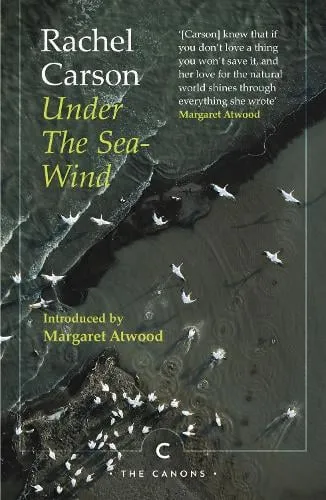 Rachel Carson Under the Sea-Wind